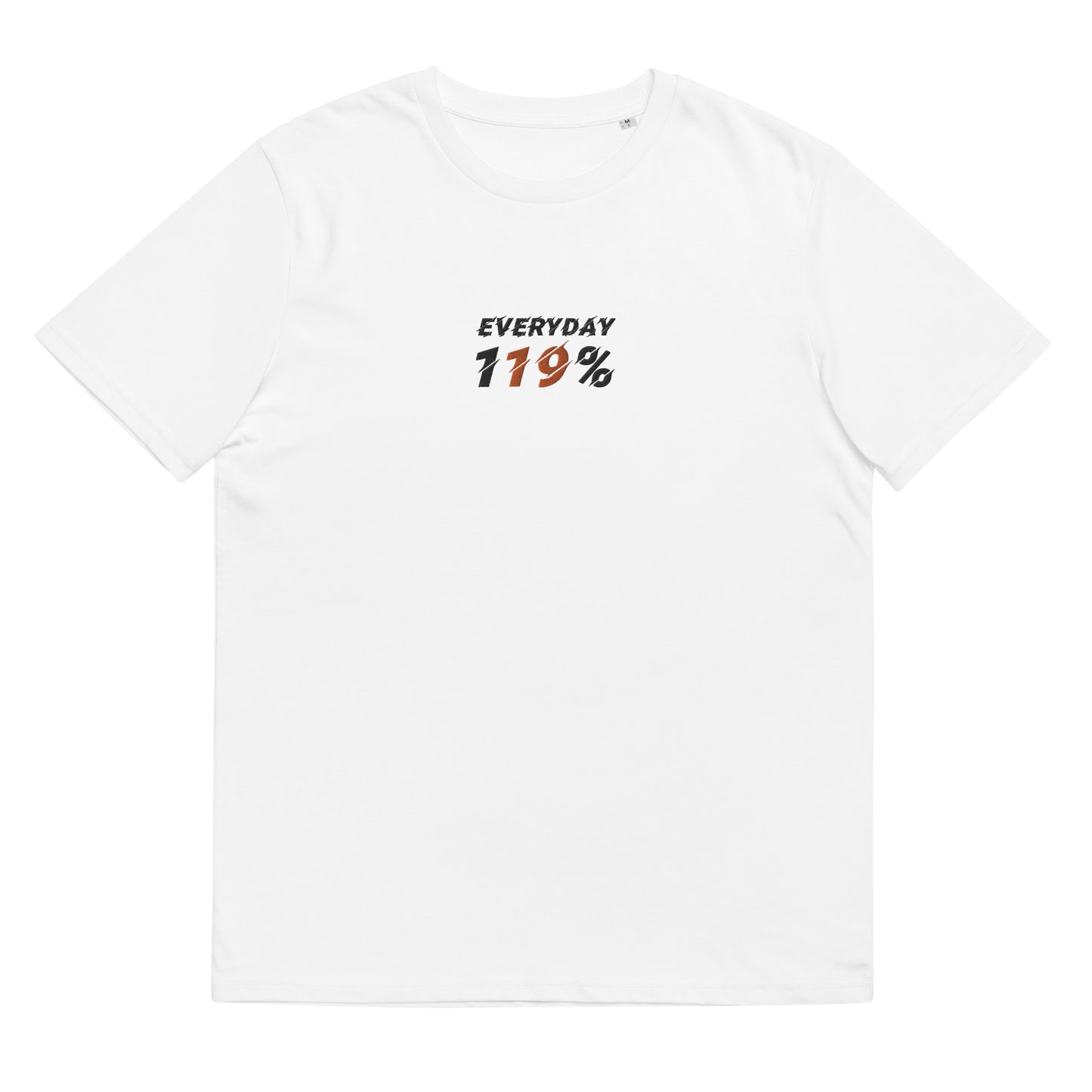 "Everyday 119%" besticktes Shirt Unisex (weiß)