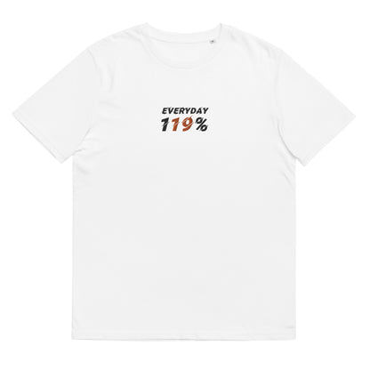 "Everyday 119%" besticktes Shirt Unisex (weiß)