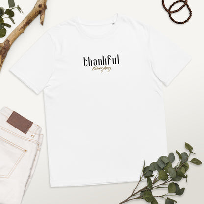 "Thankful Everyday" Shirt Unisex (weiß)